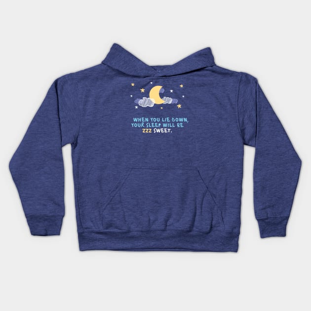 When you laid down, your sleep will be sweet - blue stars, cloud and moon at night Kids Hoodie by Mission Bear